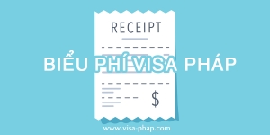 Biểu phí visa Pháp