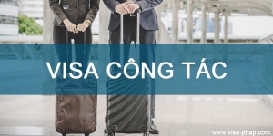 Thủ tục xin thị thực công tác Pháp ngắn hạn